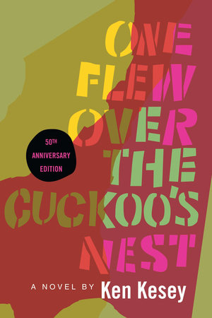 One Flew Over the Cuckoo’s Nest by Ken Kesey