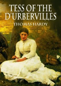 Study Guide of Tess of the D’Urbervilles by Thomas Hardy
