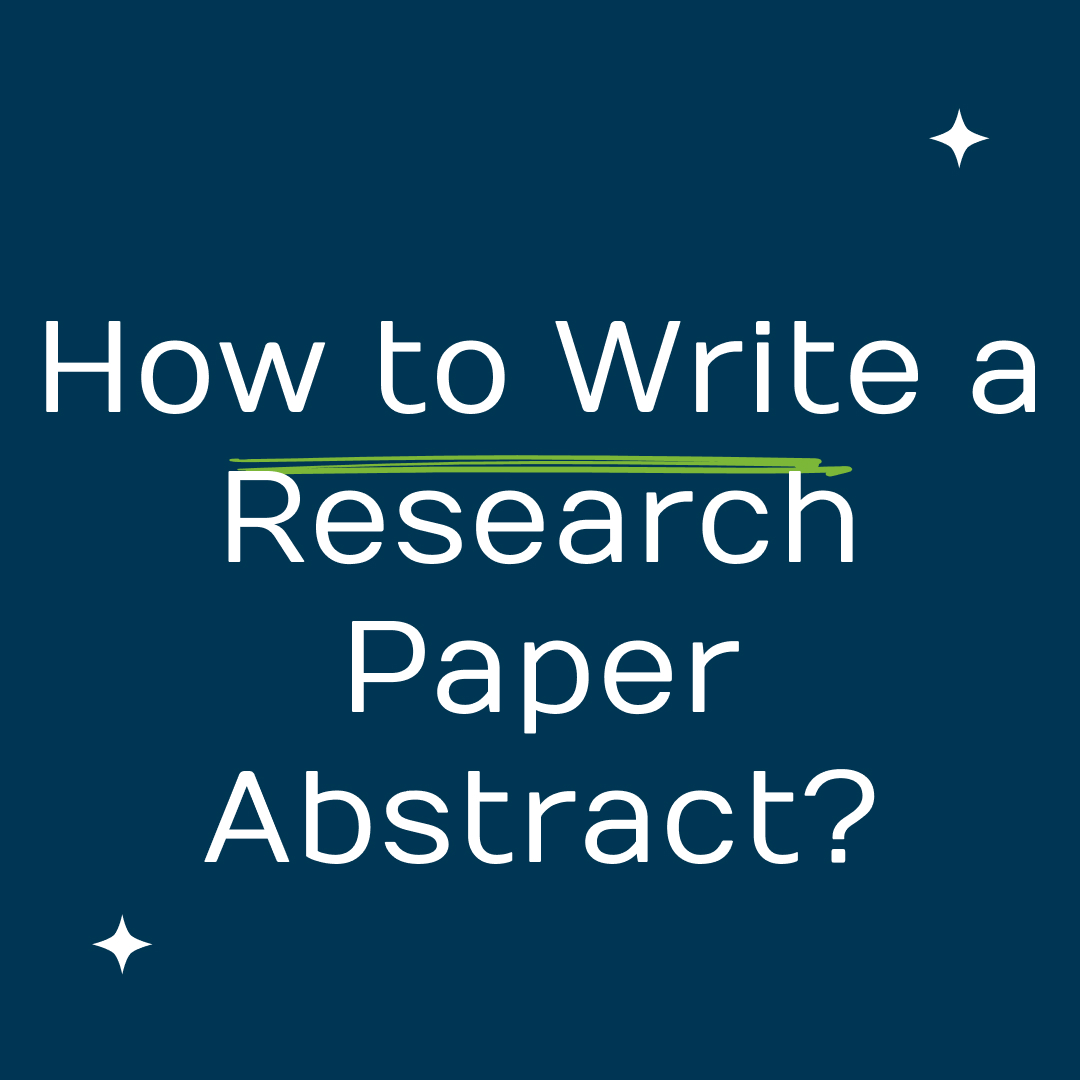 How to write a research paper abstract