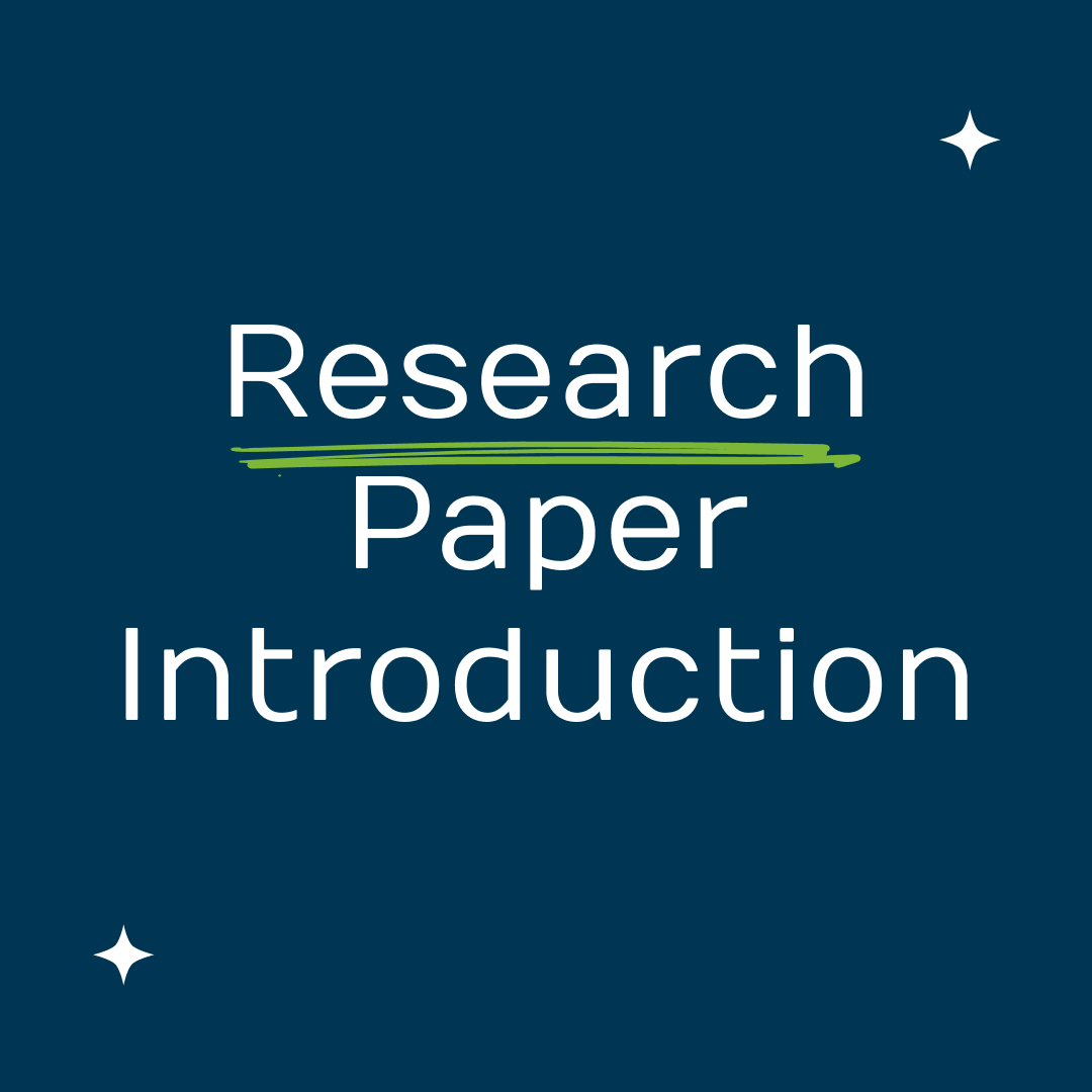 How to Write an Introduction for a Research Paper