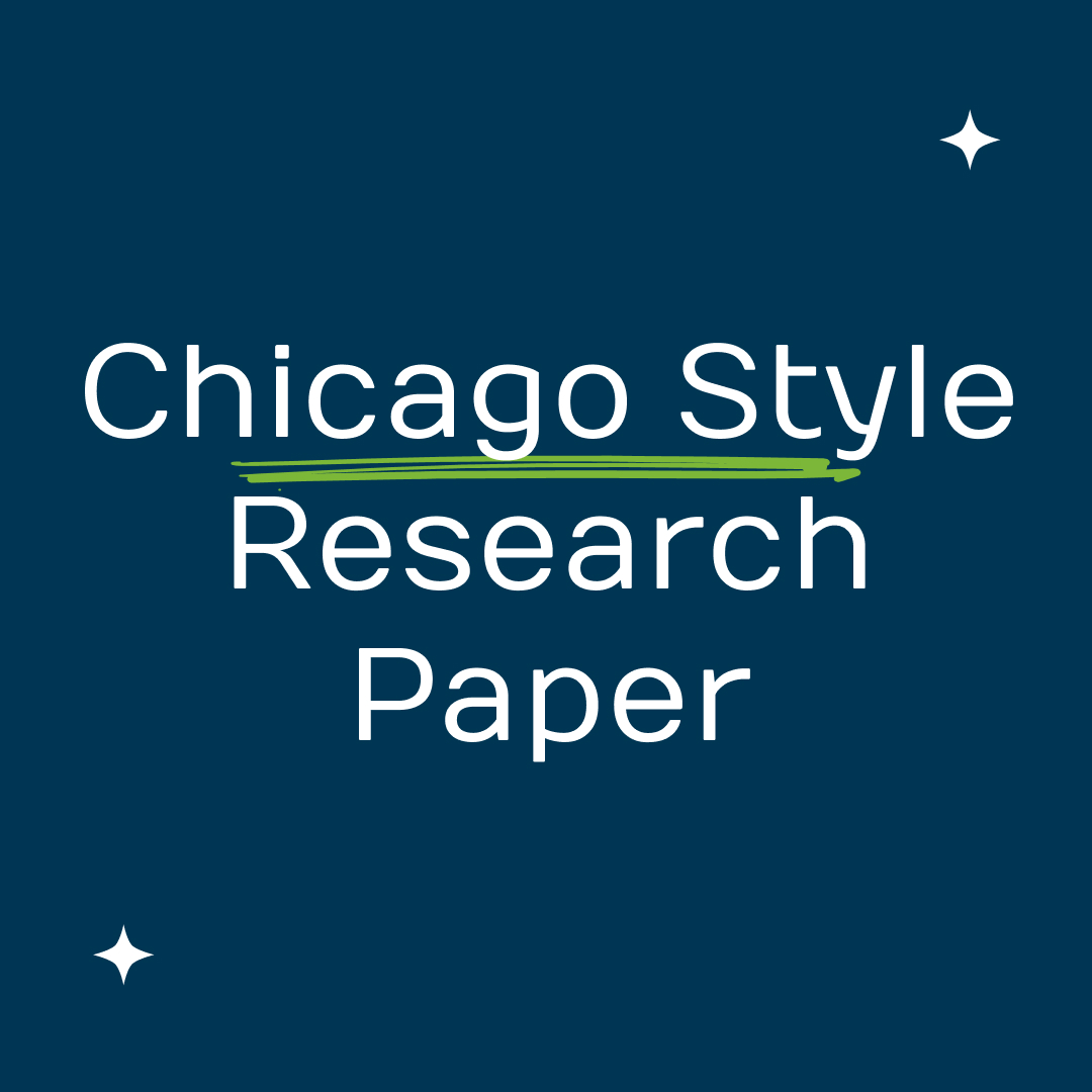 How to Write a Chicago Style Research Paper